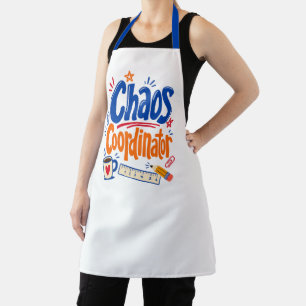 Chaos Coordinator Teacher Back to School Design Apron