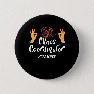 Chaos Coordinator Teacher Educator Professor Mento Button