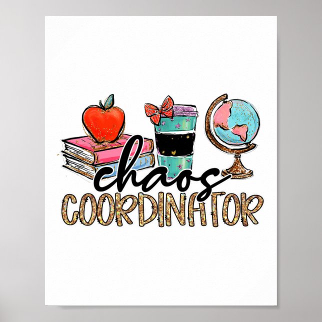 Chaos Coordinator Teacher Fun Teacher Humor Leopar Poster (Front)