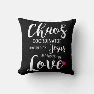 Chaos Coordinator Teacher Powered By Jesus Motivat Throw Pillow