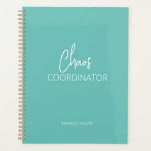 Chaos Coordinator Teal Personalized Planner
