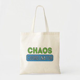 Chaos Coordinator Tote Bag