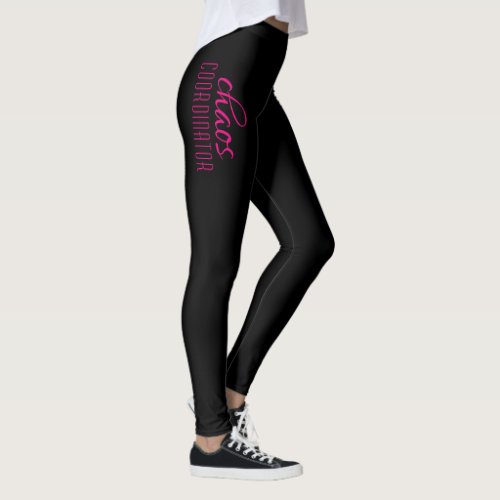 Chaos Coordinator Typographic Black Hot Pink Leggings