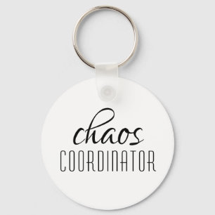 Chaos Coordinator Typographic Text Keychain