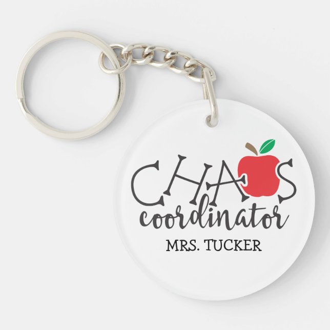 Chaos Coordinator with Apple & Teacher Name Keychain (Front)