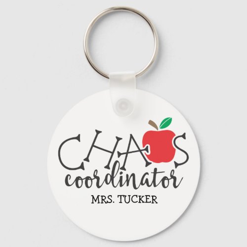 Chaos Coordinator with Apple  Teacher Name Keychain
