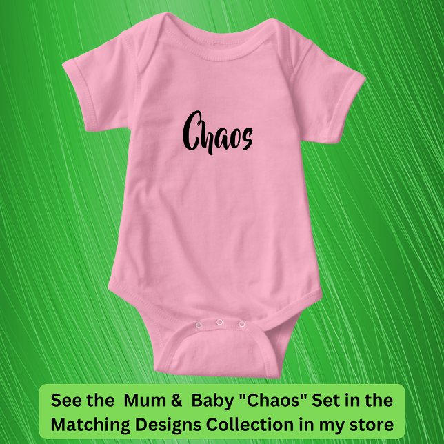 Chaos Follows Me Everywhere, Mother Child Matching Baby Bodysuit (Creator Uploaded)