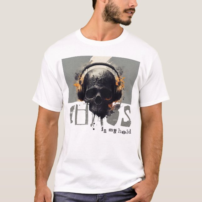 Chaos in the head of the dead head with headphones T-Shirt (Front)