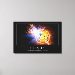 Chaos: Inspirational Quote Canvas Print