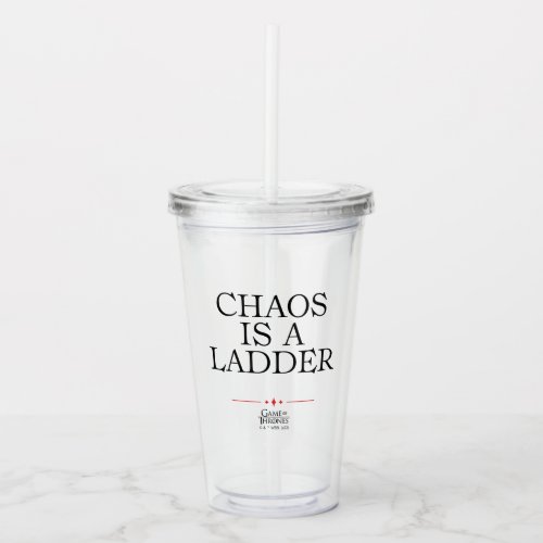 Chaos Is A Ladder Acrylic Tumbler