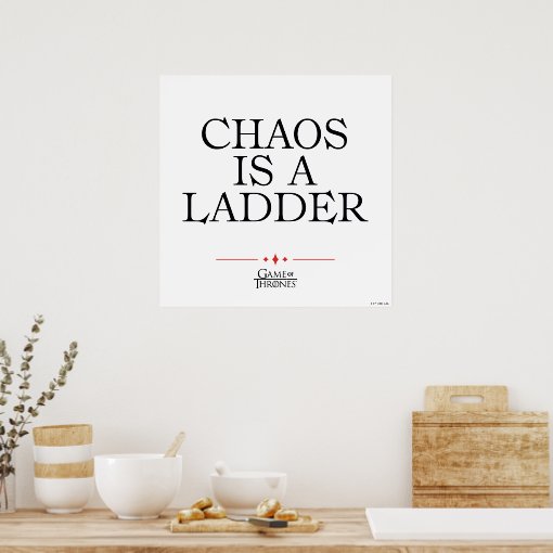 Chaos Is A Ladder Poster Zazzle Chaos Is A Ladder Poster L6co2 510 