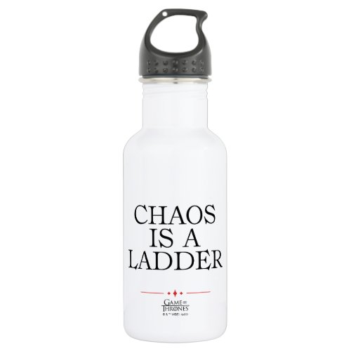 Chaos Is A Ladder Stainless Steel Water Bottle