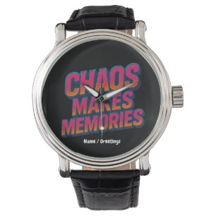 Chaos Makes Memories Retro Synthwave Design Funny Watch