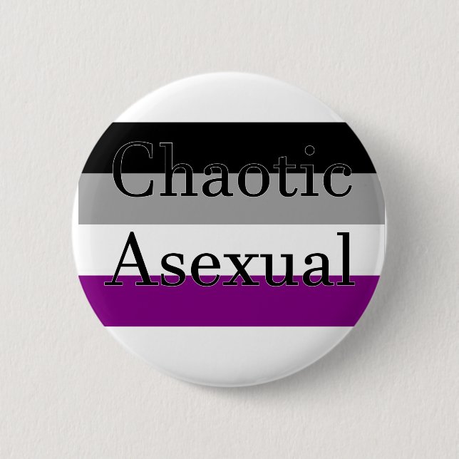 Chaotic Asexual Button (Front)