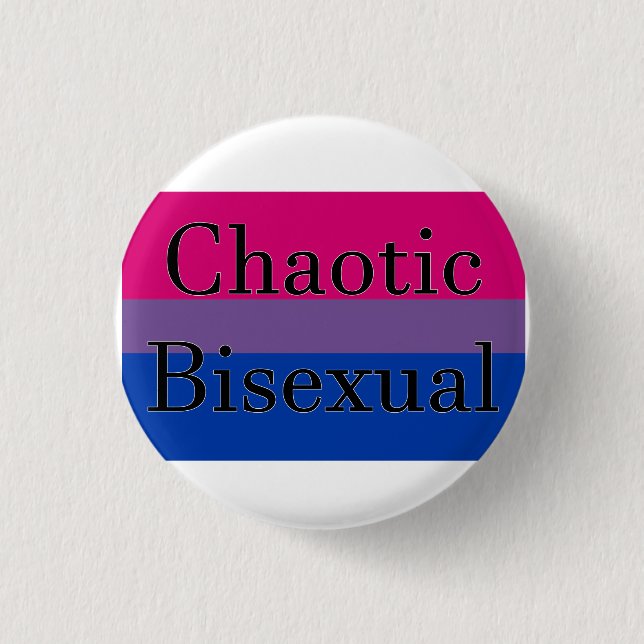Chaotic Bisexual Button (Front)