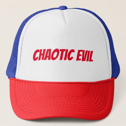 Chaotic Evil personality types T_Shirt Trucker Hat