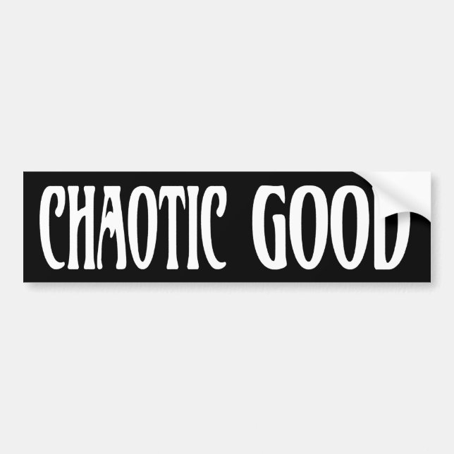 "Chaotic Good" Bumper Sticker (Front)