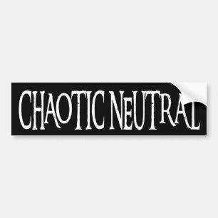 "Chaotic Neutral" Bumper Sticker