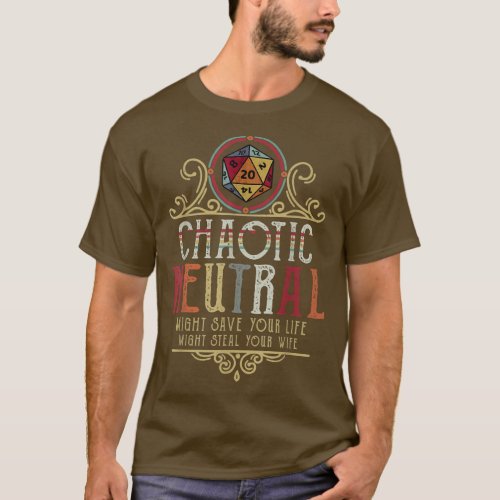 Chaotic Neutral Might Save Your Life Might Steal V T_Shirt