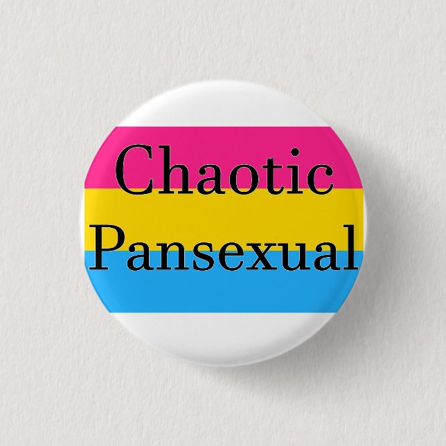 Chaotic Pansexual Button (Front)