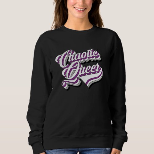 Chaotic Queer LGBT Tabletop Gaming Asexual Ace Fla Sweatshirt