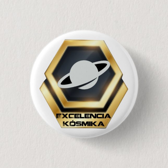 Chapa Excelencia Kósmika Button (Front)