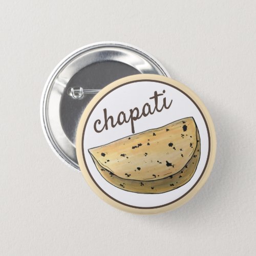 Chapati Roti Indian Food Bread Flatbread Foodie Button