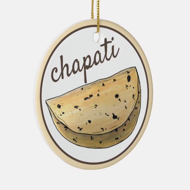 Chapati Roti Indian Food Bread Flatbread Foodie Ceramic Ornament (Right)