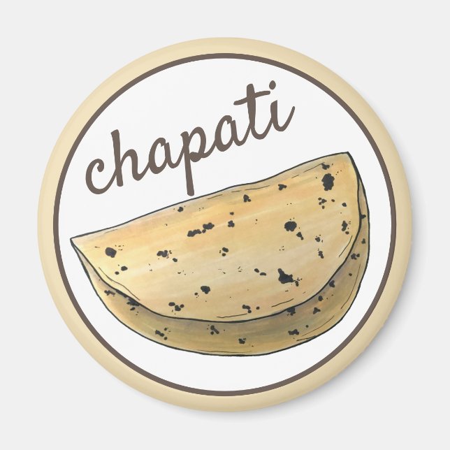 Chapati Roti Indian Food Bread Flatbread Foodie Magnet (Front)