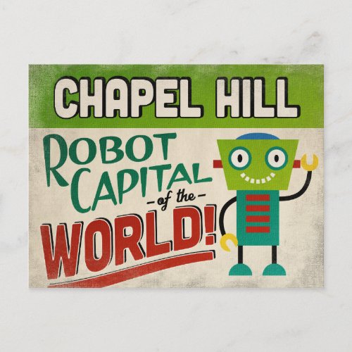 Chapel Hill North Carolina Robot _ Funny Vintage Postcard