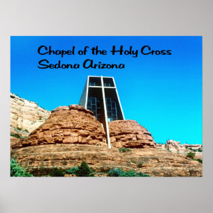 Chapel of the Holy Cross Sedona arizona Poster