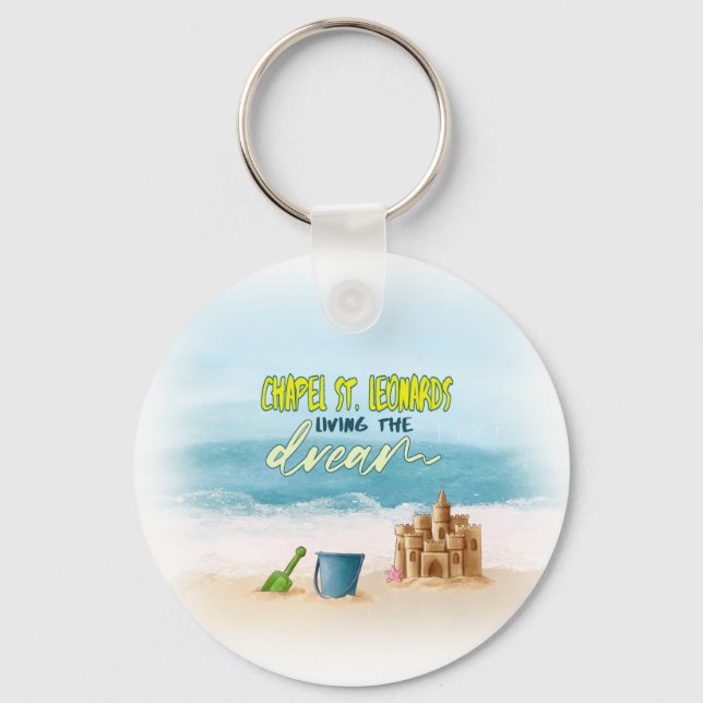 Chapel St Leonards Living the dream Keychain (Front)