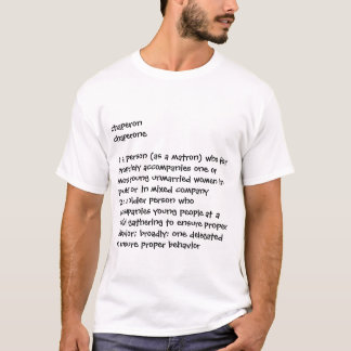 chaperon T-Shirt