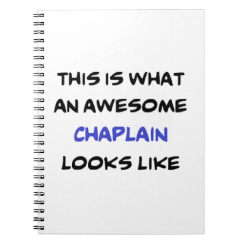chaplain awesome notebook