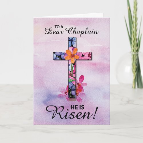 Chaplain Easter He is Risen Cross Watercolor Flowe Card