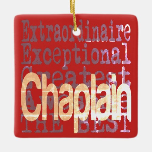 Chaplain Extraordinaire Ceramic Ornament