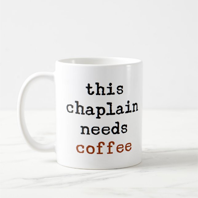 chaplain needs coffee mug (Left)