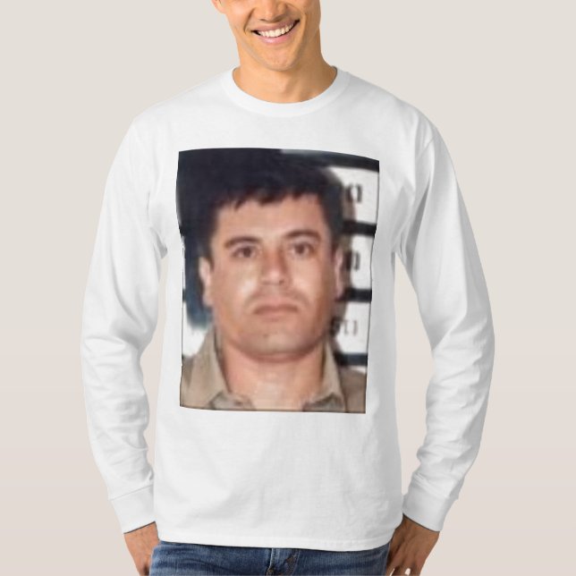 chapo guzman T-Shirt (Front)