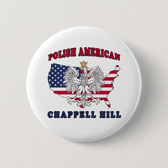 Chappell Hill Texas Polish American Button (Front)