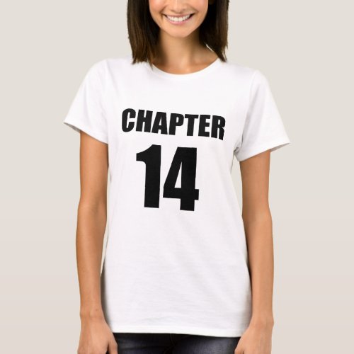 Chapter 14 Birthday T_Shirt