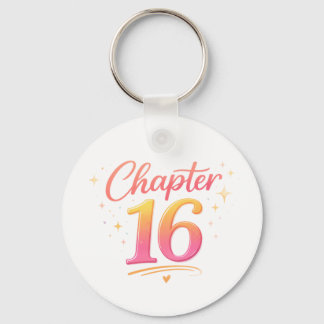 Chapter 16 Sweet Sixteen Birthday Celebration Keychain