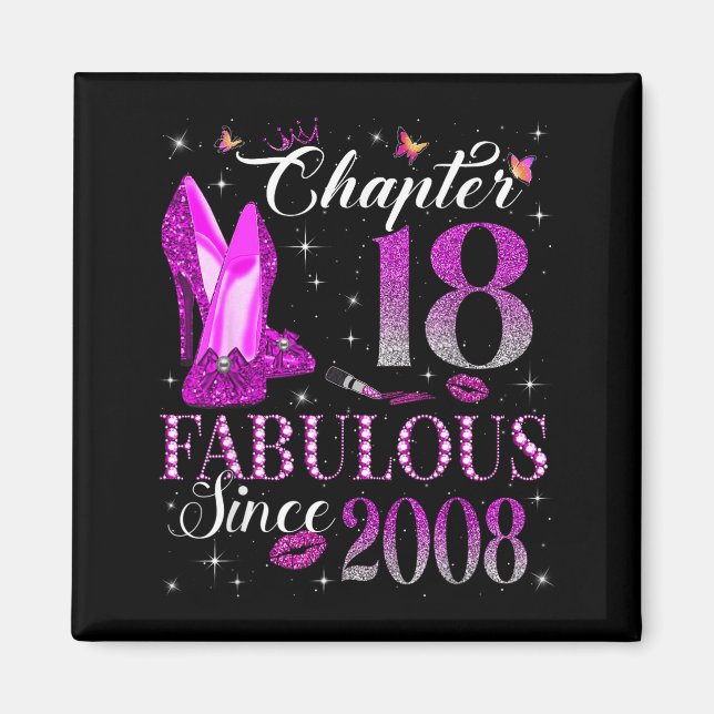 Chapter 18 Fabulous Since 2008 18th Birthday Gift  Magnet (Front)