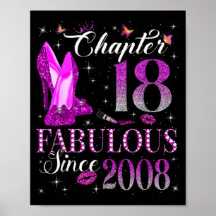 Chapter 18 Fabulous Since 2008 18th Birthday Gift Poster