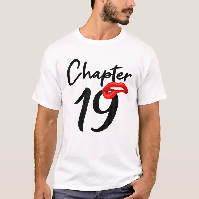Chapter 19 Birthday Gifts Women T-Shirt (Front)