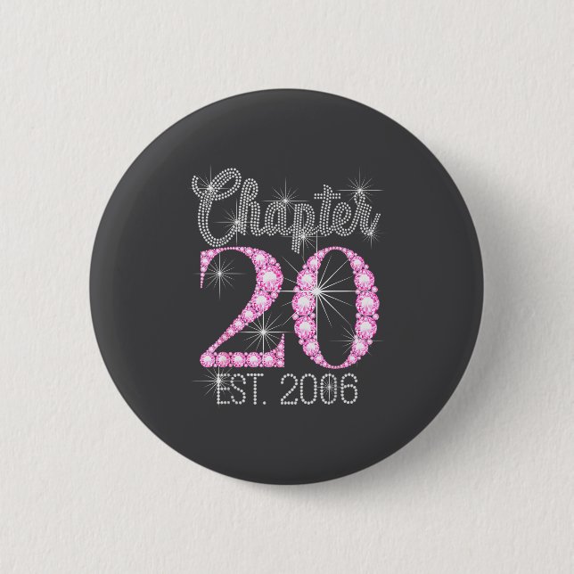 Chapter 20 Est 2006 Happy 20th Birthday Gift  Button (Front)