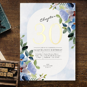 Chapter 30 Blue Floral 30th Birthday Gold Foil Invitation
