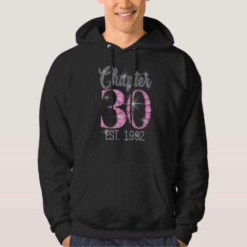 Chapter 30 Est 1992 30th Birthday  For Womens Hoodie