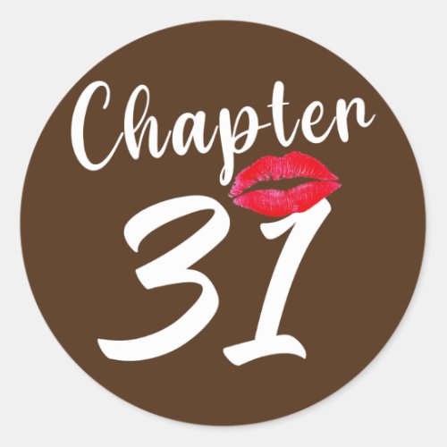Chapter 31 lip happy birthday  classic round sticker