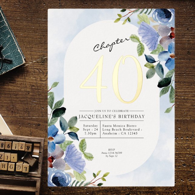 Chapter 40 Blue Floral 40th Birthday Gold Foil Invitation (Creator Uploaded)