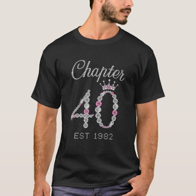 Chapter 40 Years Est 1982 40Th Birthday T-Shirt (Front)
